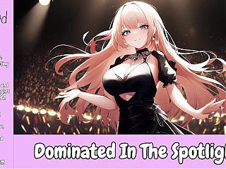 Dominated In The Spotlight [Erotic Audio For Men] [Exhibitionism] [Loving Femdom]